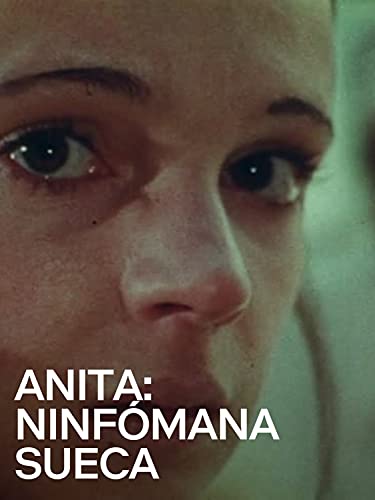 Anita: Ninfómana Sueca