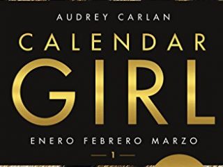 Calendar Girl 1 (Bestseller)