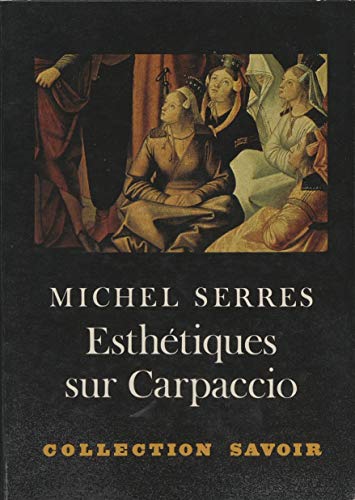 Esthétiques sur Carpaccio (HR.SAVOIR ARTS) (French Edition)