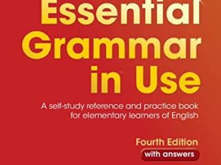 Essential Grammar in Use. Fourth Edition. Book with Answers.