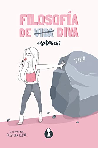 Filosofía de diva: 2018 (Colección Juvenil)