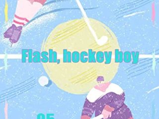 Flash, hockey boy 5 (English Edition)