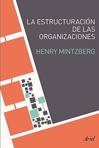 La estructuración de las organizaciones (Ariel)