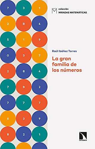 La gran familia de los números: 16 (MIRADAS MATEMATICAS)