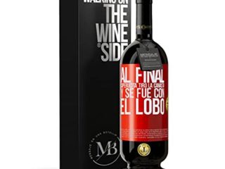 «Al final caperucita tiro la canasta y se fue con el lobo» Mensaje en una Botella. Vino Tinto Premium Reserva MBS Martín Berasategui System. Etiqueta Roja PERSONALIZABLE.