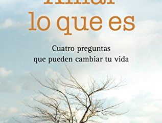 Amar lo que es (Crecimiento personal)