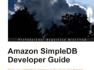 Amazon SimpleDB Developer Guide (English Edition)