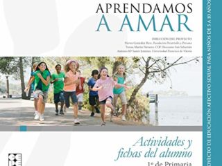 Aprendamosa Amar 5-10. Cuaderno del Alumno 1º de Primaria