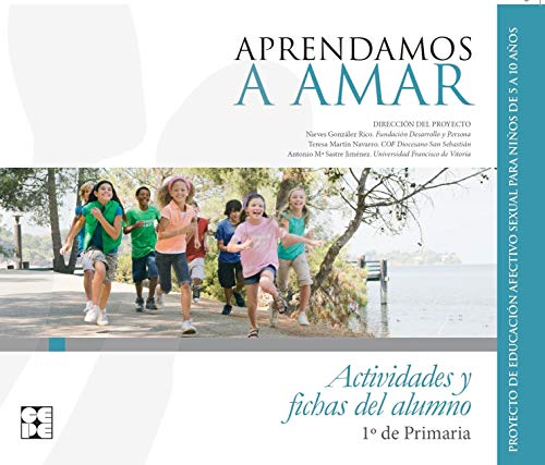 Aprendamosa Amar 5-10. Cuaderno del Alumno 1º de Primaria