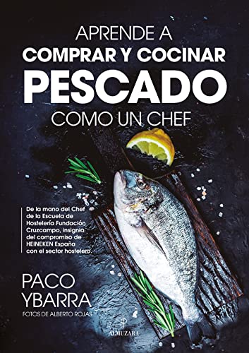Aprende a comprar y cocinar pescado como un chef (Gastronomía)