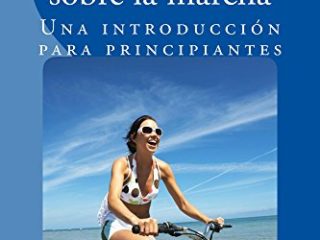 Aprender holandés sobre la marcha: Una introducción para principiantes