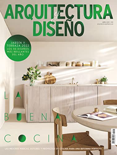 Arquitectura y Diseño #246 | LA BUENA COCINA