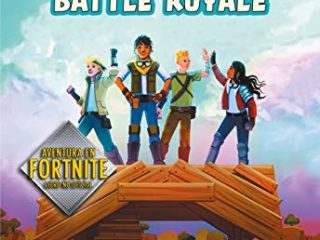 Atrapados en Battle Royale (Fortnite: Atrapados en Battle Royale 1)