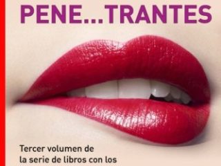 Aun Mas Chistes Verdes, Aun Mas Cortos y Aun Mas Pene...trantes: Tercer volumen de la serie de libros con los mejores chistes verdes de una sola ... . Impertinentes (CHISTES DE UNA SOLA FRASE)