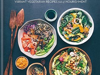 Bowls of Goodness: Vibrant Vegetarian Recipes Full of Nourishment