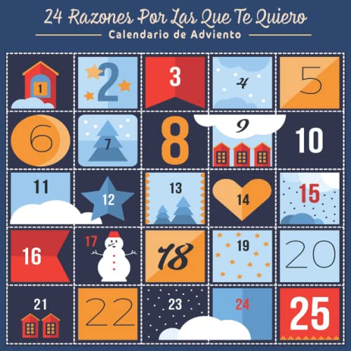 Calendario de Adviento - 24 Razones Por Las Que Te Quiero: 24 razones por las que me encantas - Calendario de adviento para rellenar, entrar, regalar ... para pareja, amigo o amiga, novio o novia.