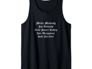 Citas de guerreros vikingos nórdicos Tengo una opinión Camiseta sin Mangas