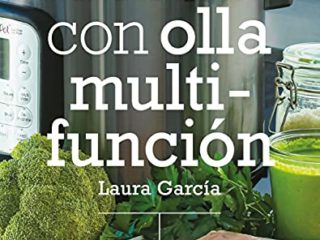 Cocina con olla multifunción (LAROUSSE - Libros Ilustrados/ Prácticos - Gastronomía)
