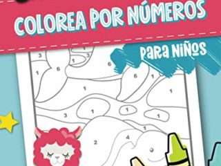 Colorea por números para niños: Libro de actividades: 50 páginas de colorear con temática de animales para 3-10 años