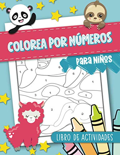 Colorea por números para niños: Libro de actividades: 50 páginas de colorear con temática de animales para 3-10 años