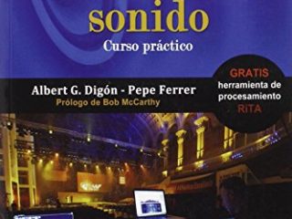 Configuración y ajustes de sistemas de sonido: Curso práctico