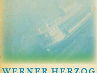 Conquest of the Useless: Reflections from the Making of Fitzcarraldo