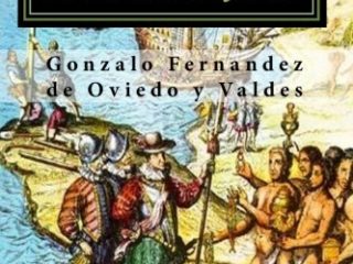 Conquista y Colonización de Puerto Rico según el Cronista de Indias: Gonzalo Fernández de Oviedo y Valdés