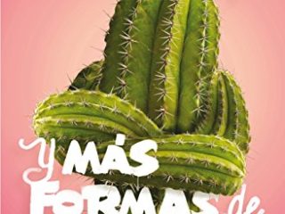 Corazón de cactus: Y más formas de querer: 345 (Gran Angular)