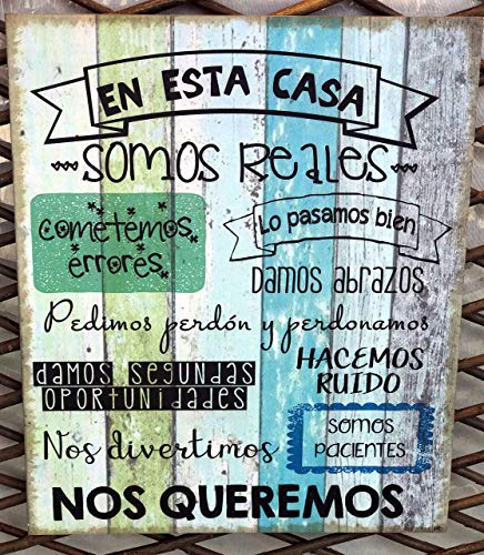 Cuadro de madera con frases y mensajes positivos e inspiradores para decorar el hogar y regalar"En esta casa somos reales"