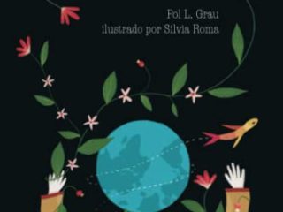 Cuentos para darle la vuelta al mundo: Libro infantil para niños y niñas a partir de 7 años que quieren cambiar el mundo.