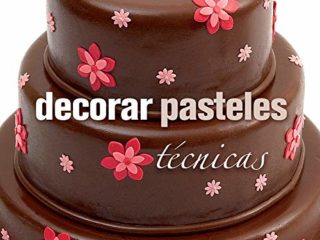 decorar Pasteles: Técnicas
