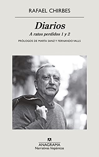 Diarios: A ratos perdidos 1 y 2 (Narrativas hispánicas)