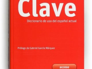 Diccionario CLAVE. Lengua española: Diccionario Clave del uso del e