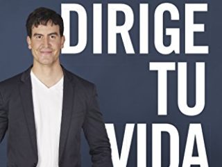 Dirige tu vida: Descubre las habilidades sociales y emocionales que te conducirán al éxito personal (Prácticos)