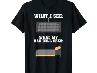 Divertido "lo que ve mi gato muñeca trapo" - Teclado cama gato Camiseta