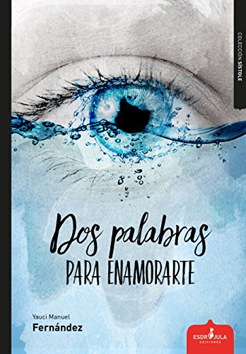 Dos palabras para enamorarte