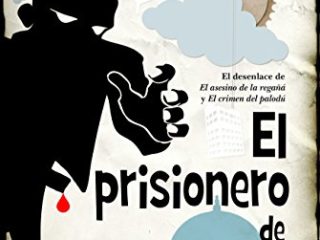 El Prisionero De Sevilla Este (Novela)