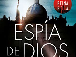 Espia de Dios: Por el autor de Reina Roja