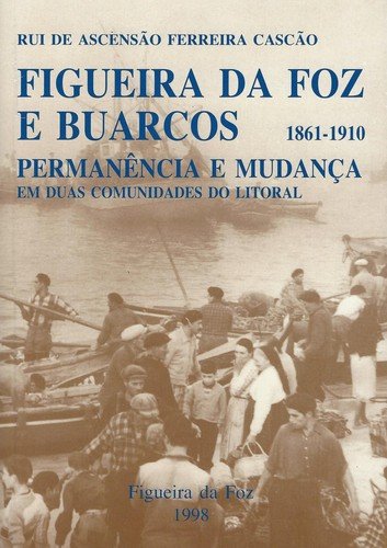 Figueira Da Foz E Buarcos