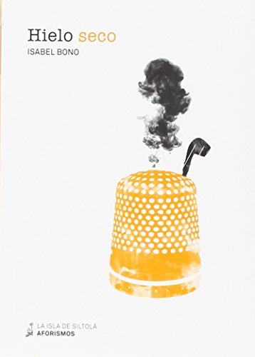 Hielo seco (Aforismos)