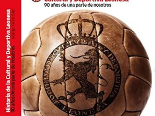 Historia de la Cultural y Deportiva Leonesa: 90 años de una parte de nosotros