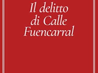 Il delitto di Calle Fuencarral (Italian Edition)