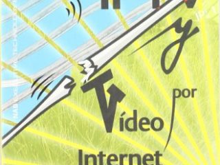IPTV Y VIDEO POR INTERNET