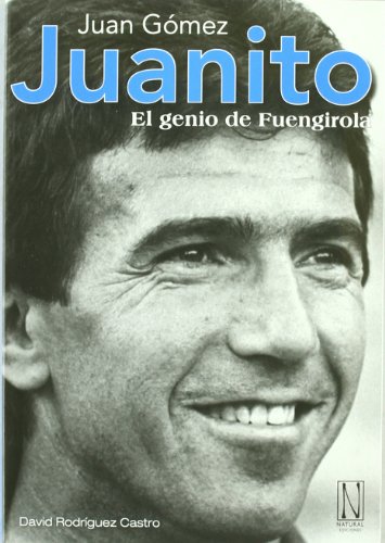 Juanito. El Genio De Fuengirola