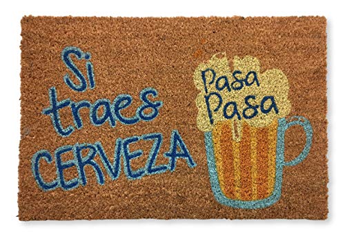 KOKO DOORMATS Felpudo Entrada casa Originales y Divertidos, Felpudo Exterior Si traes Cerveza Pasa | Felpudo Original para Entrada casa Puerta, terraza o jardín | Fibra de Coco y PVC | 40x60x1.5 cm