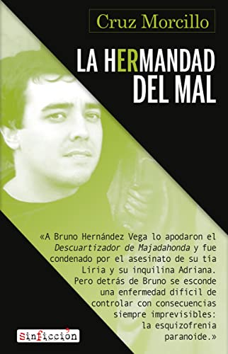 La hermandad del mal: 10 (Sin Ficción)