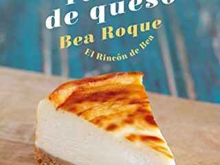 Las mejores tartas de queso: El Rincón de Bea (Cocina)