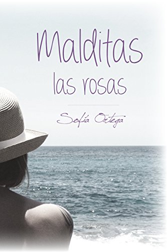 Malditas las rosas (Maldita inocencia nº 1)