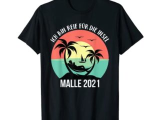 Mallorca Fan Merch – Estoy maduro, para la isla, 2021 Malle Camiseta
