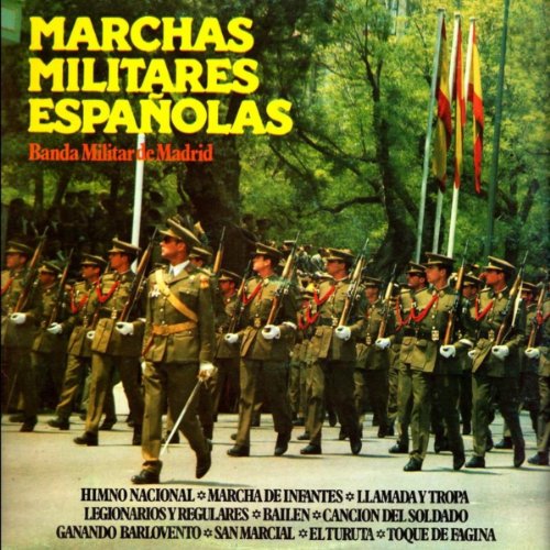 Marchas Militares Españolas (Original Score)